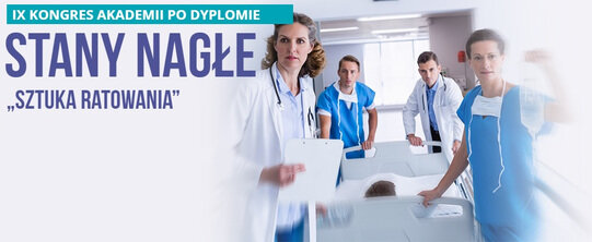 Kongres Akademii po Dyplomie - Stany Nagłe 2019. Poznaj program