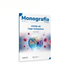Monografia. COVID-19 i jego następstwa