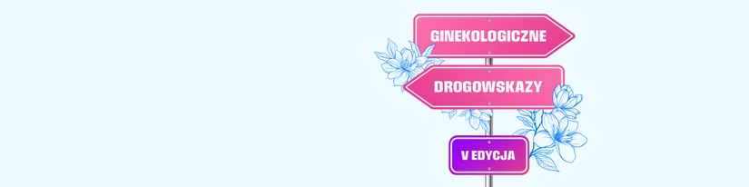 🔔 DZIŚ o 20:00 dołącz do bezpłatnego webinaru "Bezpieczeństwo w antykoncepcji hormonalnej w świetle nowych doniesień" z cyklu Ginekologiczne Drogowskazy | Zarejestruj się >