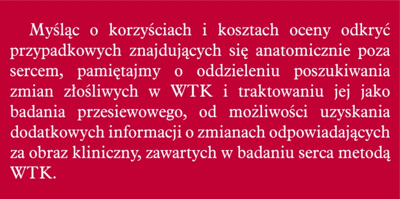 Znaleziska przypadkowe w badaniach tomografii komputerowej serca – problem czy korzyść?