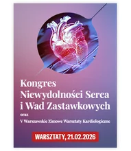Warsztat - Pacjent po wszczepieniu LVAD – jak badać, co oceniać?