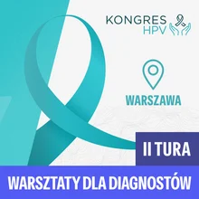 Praktyczny warsztat oceny cytologii z wykorzystaniem systemu ThinPrep, udział stacjonarny - II tura