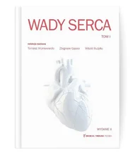 „Wady serca” wydanie II tom I