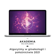 Dostęp do medVOD: Akademia po Dyplomie Algorytmy w ginekologii i położnictwie 2021