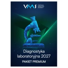 PAKIET PREMIUM - Virtual Medical Summit Diagnostyka Laboratoryjna 2027