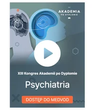 Dostęp do medVOD: Akademia po Dyplomie Psychiatria 2023