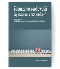 Zaburzenia osobowości. Czy muszę coś o nich wiedzieć?
