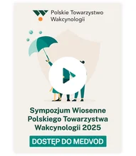 Sympozjum Wiosenne Polskiego Towarzystwa Wakcynologii 2025 - dostęp online do nagrań z kongresu