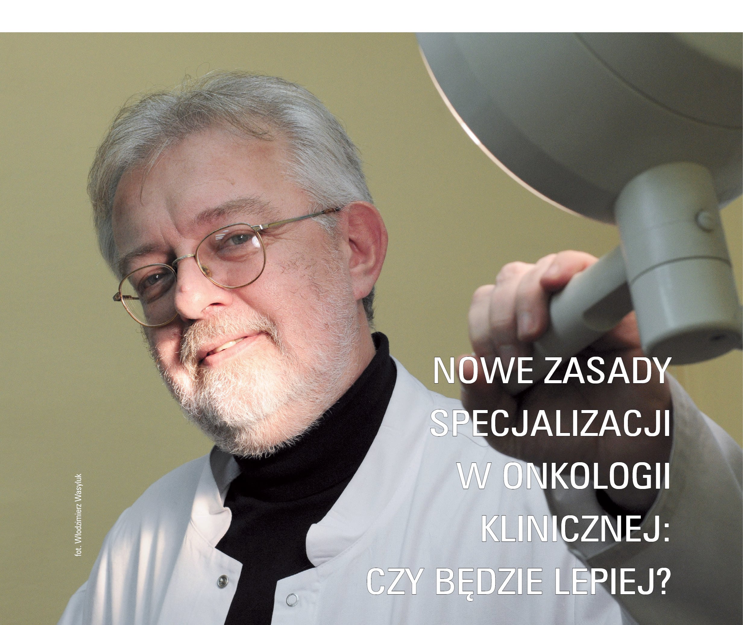 Nowe zasady specjalizacji w onkologii klinicznej: czy będzie lepiej?