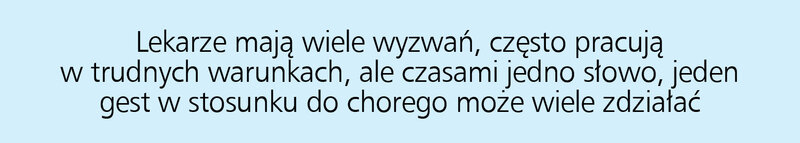 Czułość i otoczenie troską w chorobie są najważniejsze