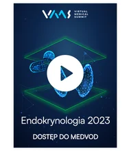 Endokrynologia  2023 - dostęp online do nagrań z kongresu Virtual Medical Summit