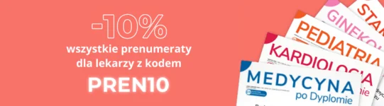 Prenumeraty wszystkich czasopism dla lekarzy -10% z kodem PREN10
