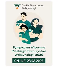 Bilet dla lekarzy | Sympozjum Wiosenne Polskiego Towarzystwa Wakcynologii "Rekomendacje dotyczące szczepień a rzeczywistość" [UDZIAŁ ONLINE]