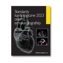Standardy kardiologiczne 2023 okiem echokardiografisty