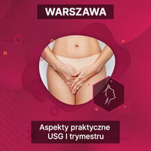 Warsztat - Aspekty praktyczne USG I trymestru (02.10 | 15:00-20:00)
