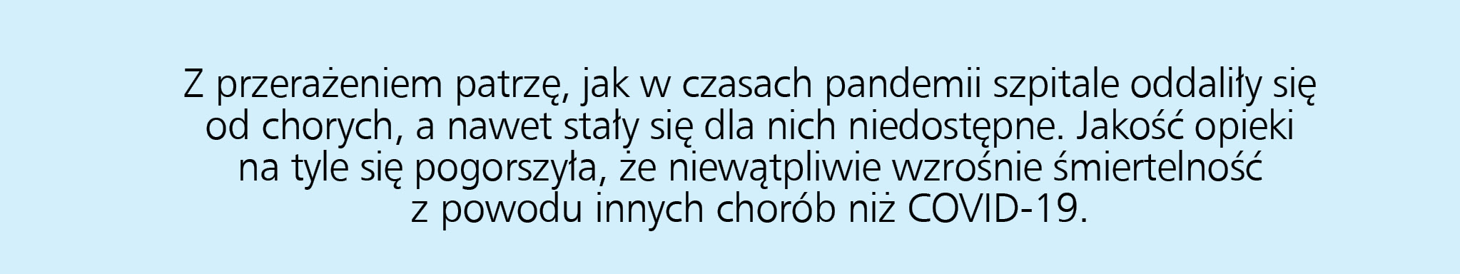 Lekarze w dobie pandemii doświadczają traumy jak na wojnie