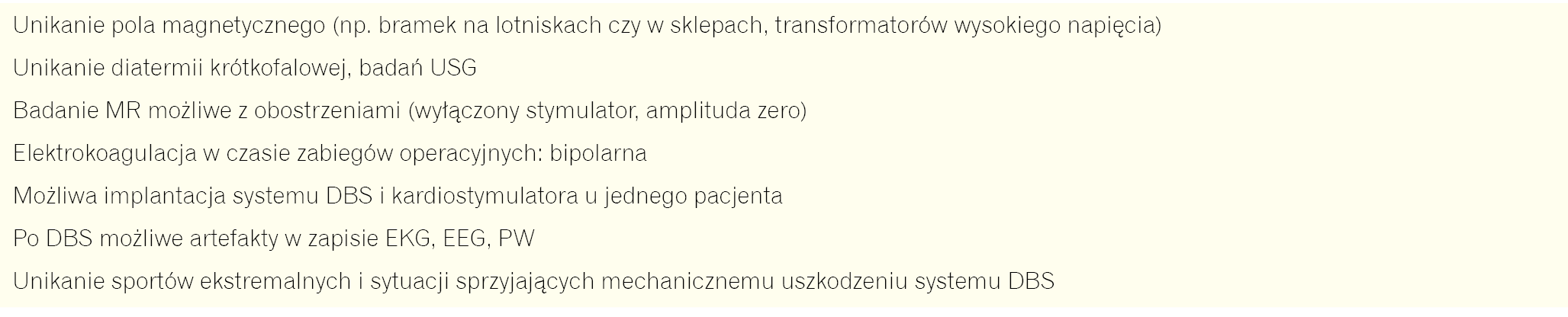 Tabela 2. Zalecenia i środki ostrożności po zabiegu DBS