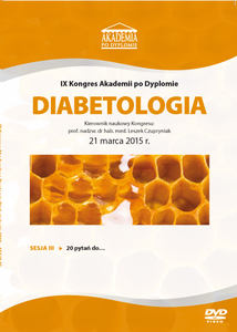 Film DVD - IX Kongres Akademii po Dyplomie DIABETOLOGIA 21.03.2015  DVD 3 – Sesja 3