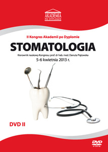 Film DVD - II Kongres Akademii po Dyplomie STOMATOLOGIA 5-6.04.2013 - DVD II