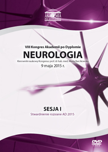 Film DVD - VIII Kongres Akademii po Dyplomie Neurologia, 09.05.2015 r.   DVD 1 - Sesja 1