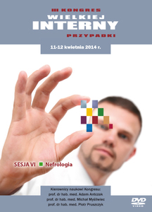 Film DVD - III Kongres WIELKIEJ INTERNY - PRZYPADKI, 11-12.04.2014r. DVD 6 – Sesja 6