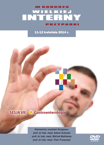 Film DVD - III Kongres WIELKIEJ INTERNY - PRZYPADKI, 11-12.04.2014r. DVD 7 – Sesja 7