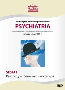 Film DVD - VII Kongres Akademii po Dyplomie PSYCHIATRIA, 06.09.2014 r.   DVD 1 - SESJA 1