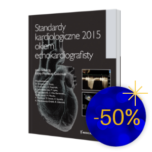 Standardy kardiologiczne 2015 okiem echokardiografisty | Noworoczna Wyprzedaż -50%
