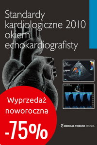 Standardy kardiologiczne 2010 okiem echokardiografisty > WYPRZEDAŻ NOWOROCZNA -75%