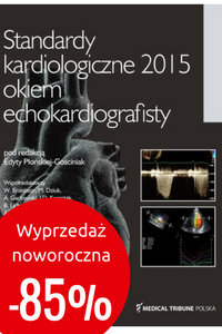 Standardy kardiologiczne 2015 okiem echokardiografisty > WYPRZEDAŻ NOWOROCZNA -85%