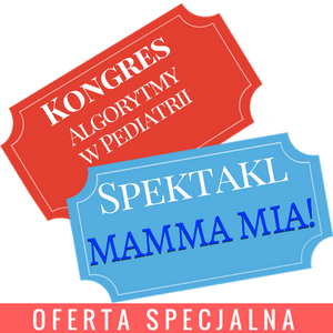 Kongres Algorytmy w Pediatrii + Spektakl Mamma Mia!