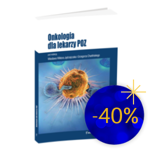 Onkologia dla lekarzy POZ | Noworoczna Wyprzedaż -40%