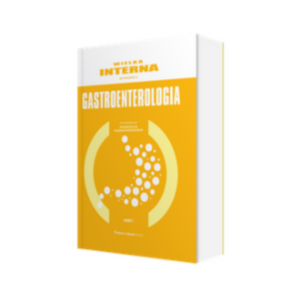Wielka Interna Gastroenterologia, wyd. II. TOM I