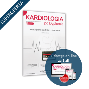 Kardiologia po Dyplomie za 98 zł + 1 zł online (półroczna prenumerata)