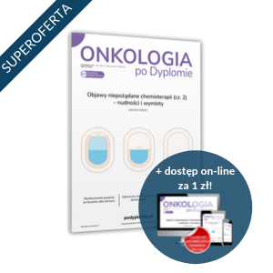 Onkologia po Dyplomie za 98 zł + 1 zł online (półroczna prenumerata)