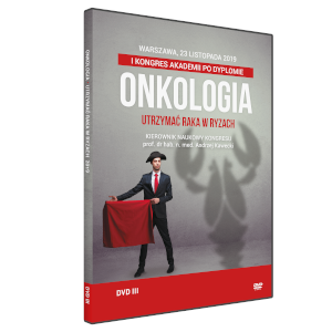 I Kongres Akademii po Dyplomie Onkologia 2019 - DVD z sesji 2