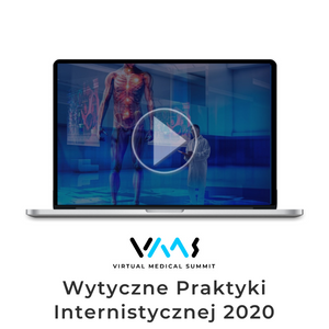 Wytyczne praktyki internistycznej 2020 - dostęp online do nagrań z kongresu Virtual Medical Summit