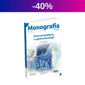 Monografia. „Nowe perspektywy w gastroenterologii”