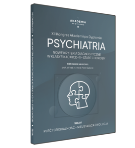 XII Kongres Akademii Po Dyplomie - Psychiatria 2022 - DVD z sesji 1