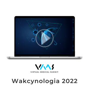 Wakcynologia 2022 - dostęp online do nagrań z kongresu Virtual Medical Summit 