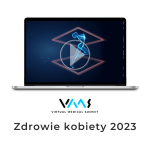 Zdrowie kobiety 2023 - dostęp online do nagrań z kongresu Virtual Medical Summit