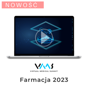 Farmacja 2023 - dostęp online do nagrań z kongresu Virtual Medical Summit