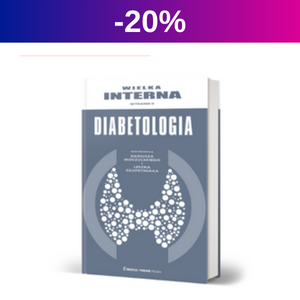 Wielka Interna Diabetologia - wydanie II