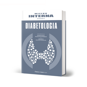 Wielka Interna Diabetologia - wydanie II
