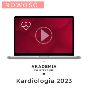 Dostęp do medVOD: Akademia po Dyplomie Kardiologia 2023