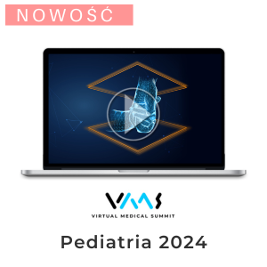 Pediatria 2024 - dostęp online do nagrań z kongresu Virtual Medical Summit